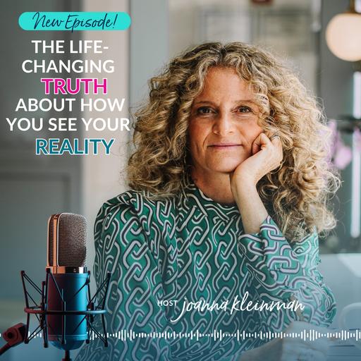 The Life-Changing Truth About How You See your reality