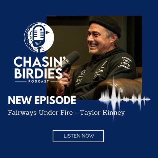 Fairways Under Fire - Taylor Kinney