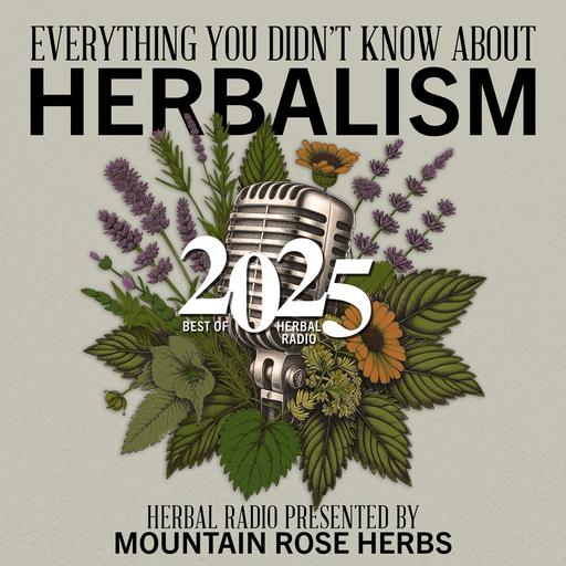 Best of 2025 | Herbal Radio