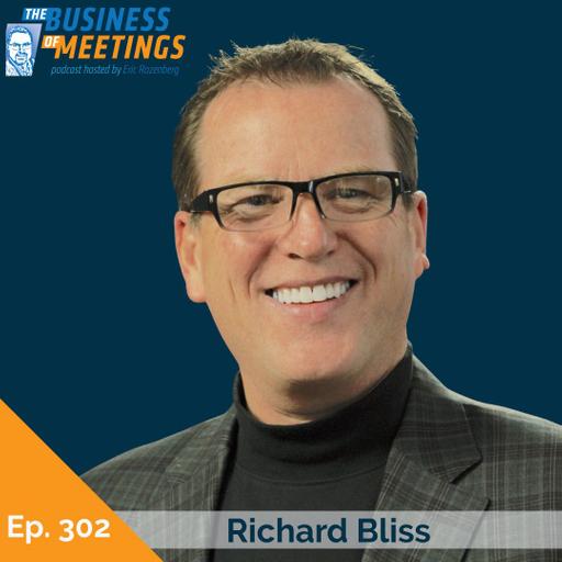 302: The Event Planner's Edge: Social Selling that Drives Real Business with Richard Bliss