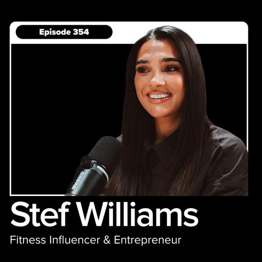 Stef Williams on Key Habits To Build Strength & Stay Healthy