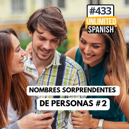 #433 Nombres sorprendentes de personas 2