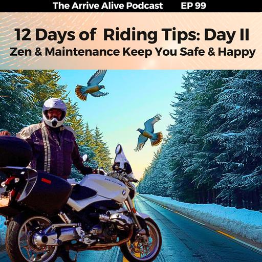 12 Days of Safety, Day II: How Zen and Maintenance Make You Happy and Safe
