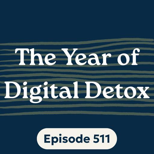 The Year of Digital Detox (2026 Yearly Theme)