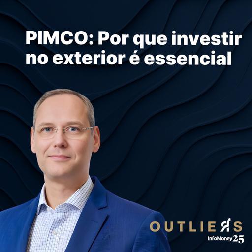 #178 - Invista offshore e conheça as tendências da PIMCO