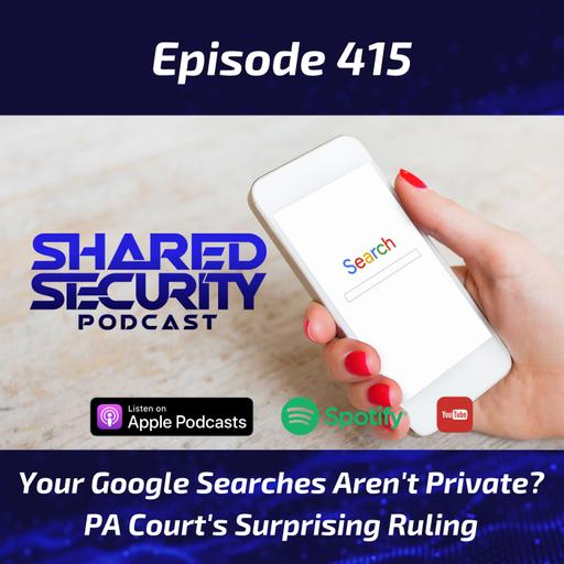 Your Google Searches Aren’t Private? PA Court’s Surprising Ruling