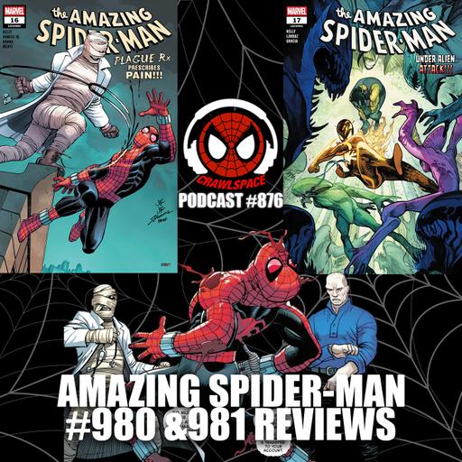 Podcast #876 Amazing Spider-Man #980 & 981 Reviews