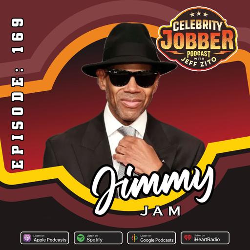Celebrity Jobber with Jeff Zito - Jimmy Jam