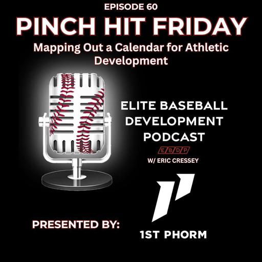 Pinch Hit Friday #60 - Mapping Out a Calendar for Athletic Development