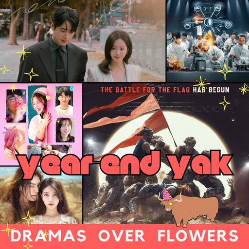 Year End Yak 2025 (Part 1) - Dramaland trends and K-variety recommendations!