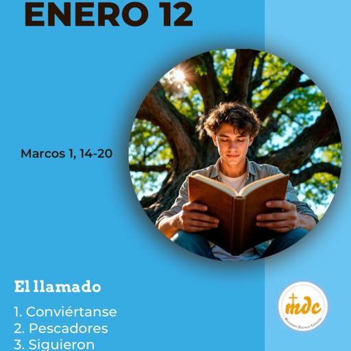Marcos 1, 14-20: El llamado