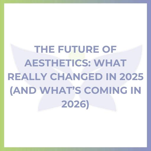 The Future of Aesthetics: What Really Changed in 2025 (And What’s Coming in 2026)