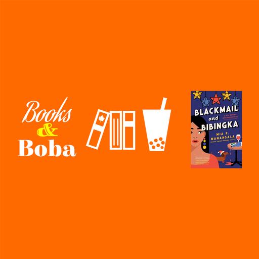 #339 - Blackmail & Bibingka by Mia P. Manansala