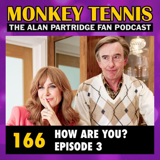 166 • How Are You? Episode 3