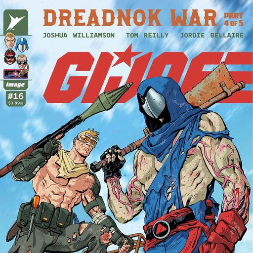 G.I. Joe Catch Up with Joshua Williamson and Tom Reilly