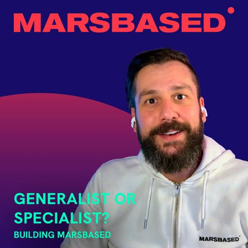 Generalist or specialist? Inside our biggest business debate: Building MarsBased #4