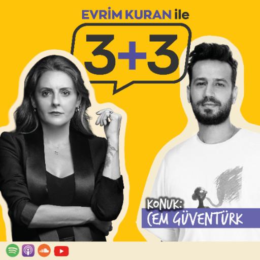 Evrim Kuran ile 3+3: Cem Güventürk