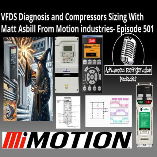 VFDS Diagnosis and Compressors Sizing With Matt Asbill From Motion industries- Episode 501 Part 2 Audio