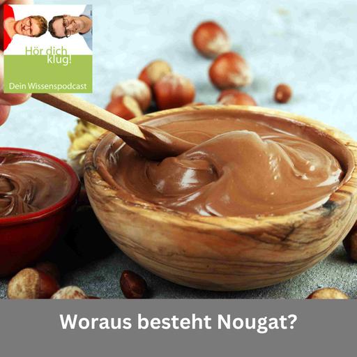 Woraus besteht Nougat?