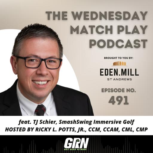 TJ Schier, SmashSwing Immersive Golf | Episode No. 491