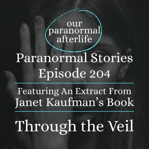 The Moment I Knew I Was No Longer in a Body