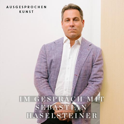 Im Gespräch mit Sebastian Haselsteiner
