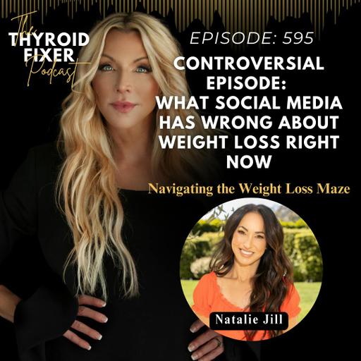 595. Controversial Episode: What Social Media Has Wrong About Weight Loss Right Now