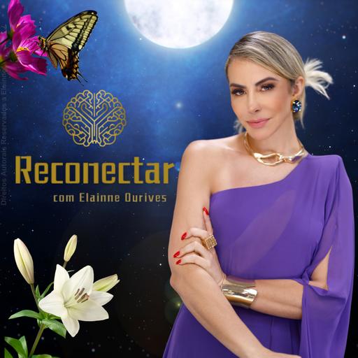 Reconectar_02 - Reconecte-se com o fluxo da harmonia e entre em fase com o Universo!
