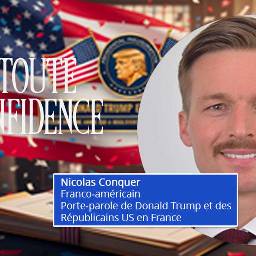 Nicolas Conquer parle de l’Amérique de Trump : un miroir pour la France ?