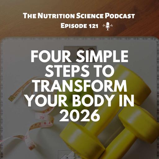Four Simple Steps to Transform Your Body In 2026