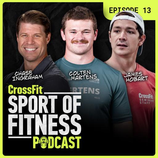 CrossFit Open Season Is Here EP. 13 | The Sport of Fitness Podcast