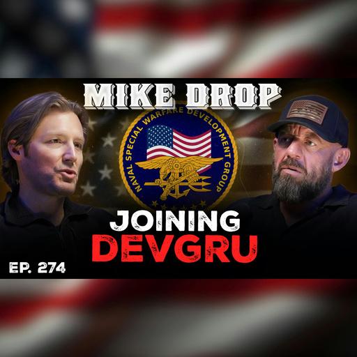 DEVGRU Insider: Unpredictable Selection, High-Altitude Missions & Multi-Nation Raids | Ep. 274 | Pt. 2