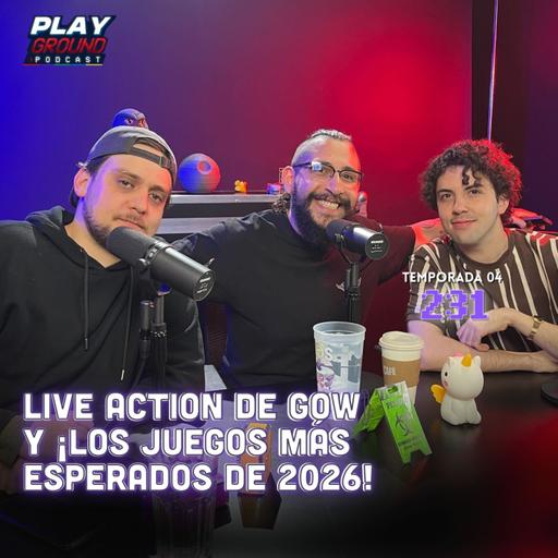 Playground Show Episodio 231 - Live Action de GOW y ¡Los juegos MÁS ESPERADOS de 2026!