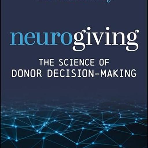 Neurogiving: Science of Donor Decision-Making | Author Interview