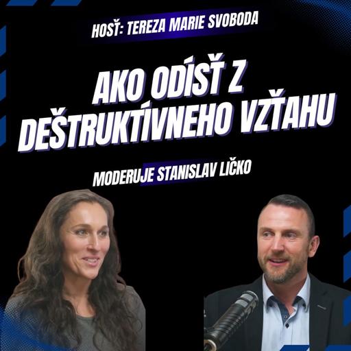 Tereza Marie Svoboda - Ako odísť z deštruktívneho vzťahu a vybudovať úspešnú firmu