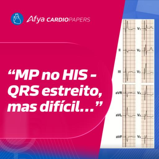 Marcapasso com estimulação do His: promessas e limitações