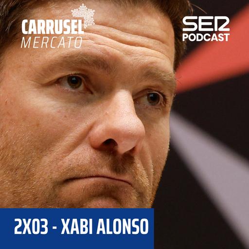 Carrusel Mercato Invierno | Xabi Alonso sigue teniendo la puerta abierta de la Premier y del Bayern 2x03