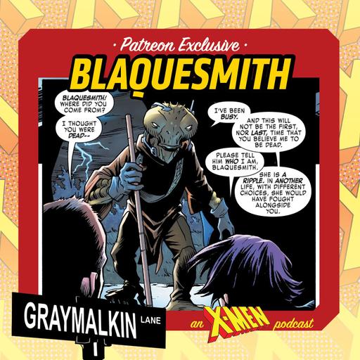Bonus Patreon Release: Blaquesmith! With Robyn Moffat and Ben Rome!
