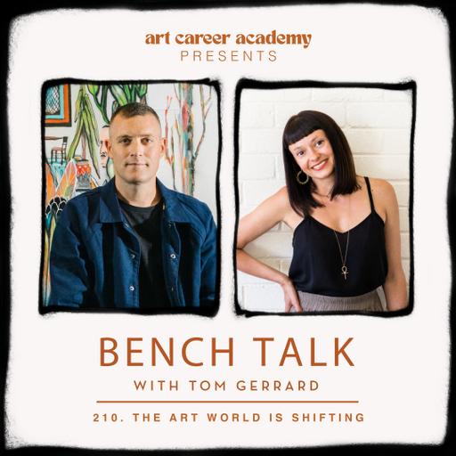 BENCH TALK Podcast #210 | ART CAREER ACADEMY - What’s Really Shaping the Art World in 2026 (Artists, AI & Opportunity)