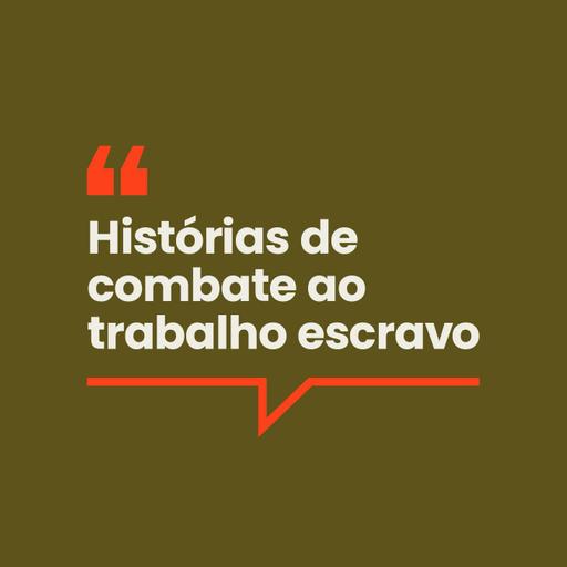 Histórias de Combate ao Trabalho Escravo - Teaser