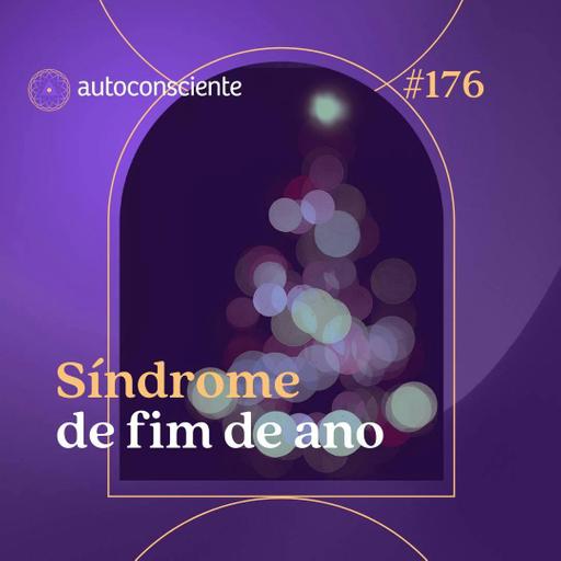 176. Síndrome de fim de ano