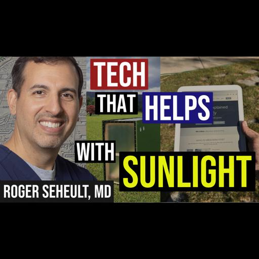 Episode 139. Technology Innovations That Facilitate Sunlight Exposure