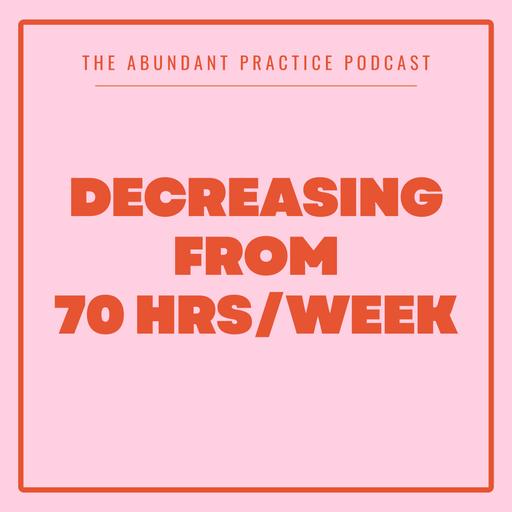 Episode #719: Decreasing From 70 Hours/Week