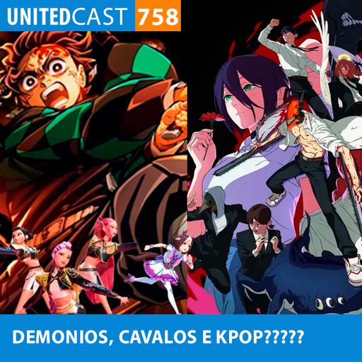 UNITEDcast #758 - DEMONIOS, CAVALOS E KPOP?????