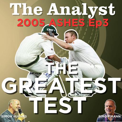 2005 ASHES - THE GREATEST TEST (Edgbaston)