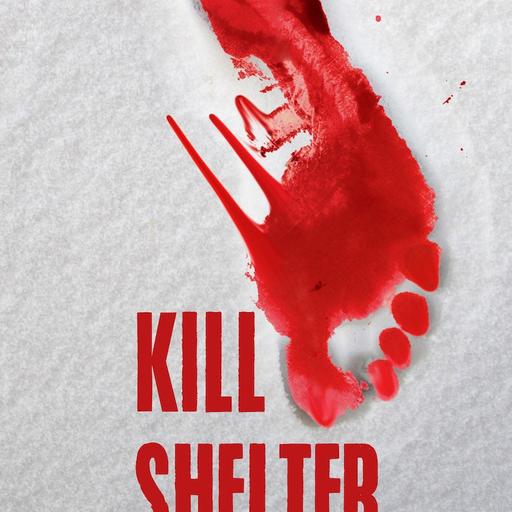 Unwelcome News - Kill Shelter - Episode 05