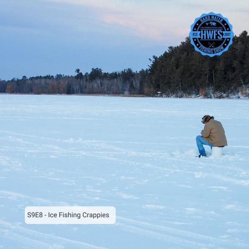 S9E8 - Ice Fishing Crappies