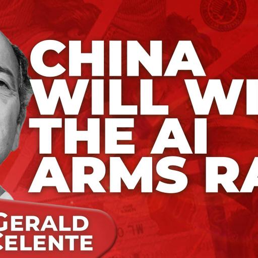 Gerald Celente: China Will Lead the AI Race as the Dollar Declines & WWIII Begins