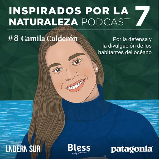 T7 - #08 - Camila Calderón: Por la defensa y la divulgación de los habitantes del océano
