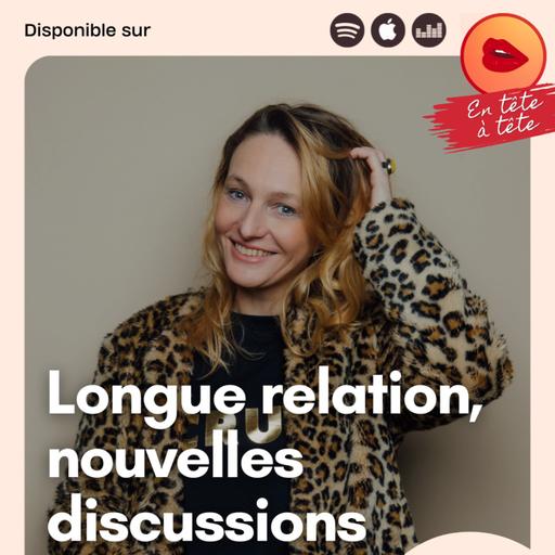 Longues relations, nouvelles discussions : Et si vous osiez enfin parler de sexualité avec votre partenaire ? Marie-Charlotte Danchin Crush Podcast, Live au Paris Radio Show à la Bellevilloise à Paris (12/13)